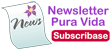 Pura Vida Newsletter Sign Up Now